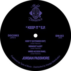B1 - Jordan Passmore - Keep It (Extended Edit)