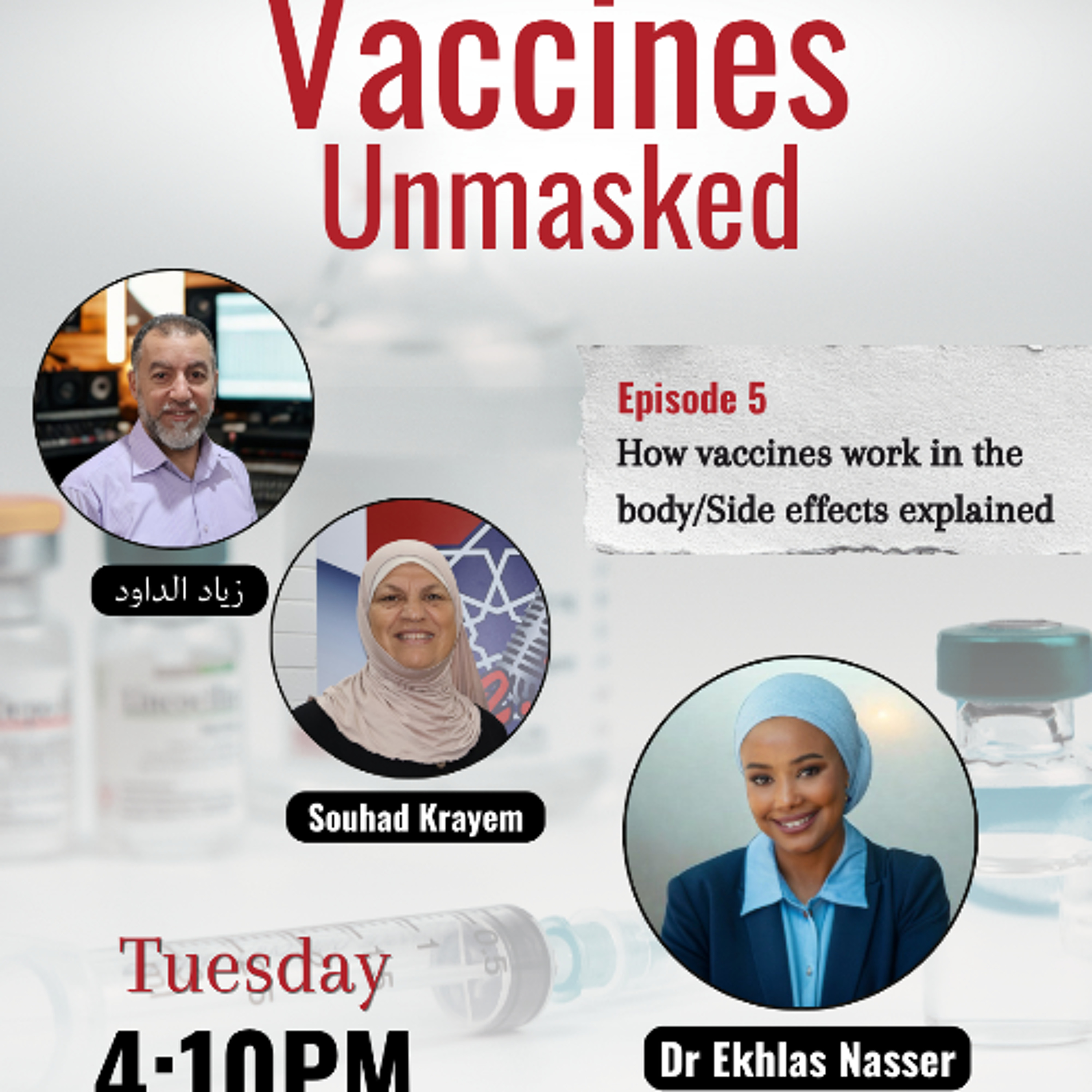 Vaccines Unmasked - Episode 5: How vaccines work in the body/Side effects explained