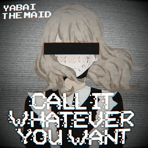 call it whatever you want