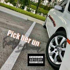 Pick Her Up (prod. yungdan)