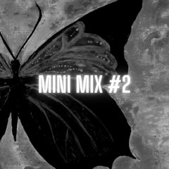 Mini Mix #2