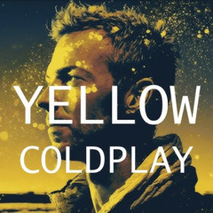 ColdPlay - Yellow - ( True Mix )