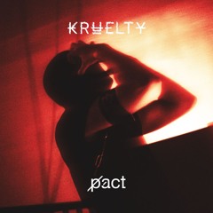 KRUELTY - PACT SUMMERBREAK