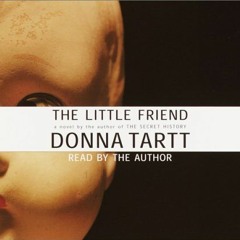 [READ] KINDLE 📍 The Little Friend by  Donna Tartt &  Donna Tartt KINDLE PDF EBOOK EP