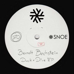 PREMIERE: Berndt Bechstein - Duck & Dive (Original Mix) [SNOE]