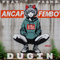 АНКАП ФЕМБОЙ (20012 Remix)
