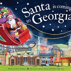 [Download] EBOOK 💕 Santa Is Coming to Georgia by  Steve Smallman &  Robert Dunn [EPU