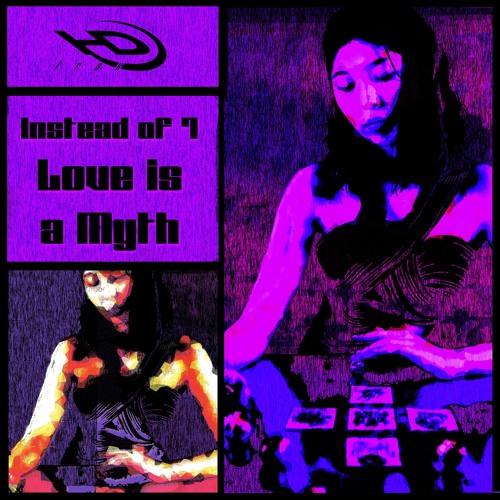 Instead Of 7 - Love Is A Myth [HDS006]