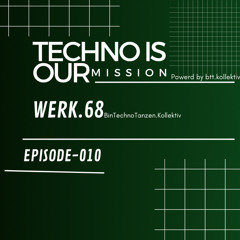 WERK68 - TechnoIsOurMission-010