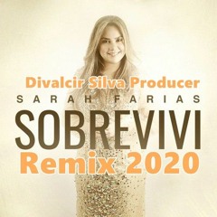 SOBREVIVI - SARAH FARIAS (REMIX 2020)