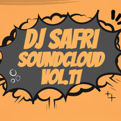 Dj Safri SoundCloud Vol.11 + Tracklist