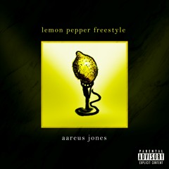 Lemon Pepper FREE - Aareus Jones NEW 2023