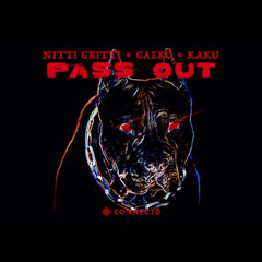 개코 Gaeko, Nitti Gritti, KAKU - PASS OUT