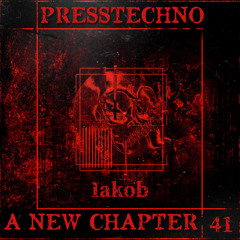 PRESSTECHNO ANC PODCAST 41 - Iakob