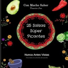 [download] pdf 25 Salsas Super Picantes Bilingual English and Spanish