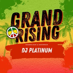 GRAND RISING🌤️