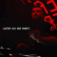 LASTER MIX #020 · KWARTZ