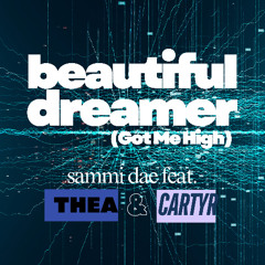 Beautiful Dreamer (Got Me High)