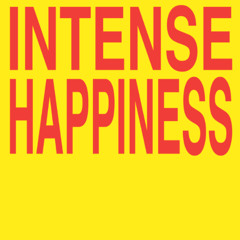 Entropy Mix -#013 - Intense Happiness