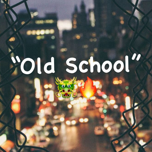 OLD SCHOOL