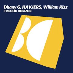 Dhany G, HAVJERS, William Rizz - Trilucid Horizon (Original Mix)