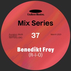 Endless Illusion Mix #37 | Benedikt Frey