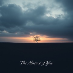 The Absence of You 27-08-2025.mp3