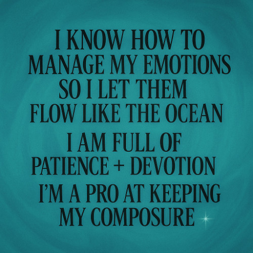 i know how to handle my emotions