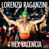 Lorenzo Raganzini | HEX Valencia 2024 DJ mix artwork - Electronic music tracklist cover image