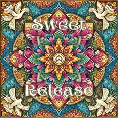 Oh, What a Sweet Release (Art~Whimsically Yours & AirieLynn) [432Hz]