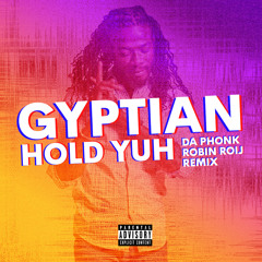Gyptian - Hold Yuh (Da Phonk & Robin Roij Remix) DJ CITY #1