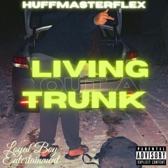 Living Out A Trunk