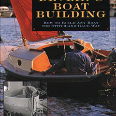 DOWNLOAD EBOOK 📑 Devlin's Boatbuilding: How to Build Any Boat the Stitch-and-Glue Wa