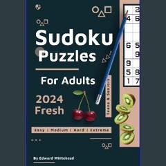 PDF 💖 Sudoku Puzzles Book for Adults Large Print: Easy, Medium, and Hard Difficulty Levels for Beg