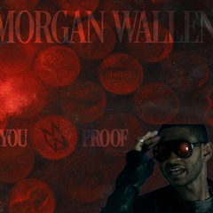 Usher vs. Morgan Wallen - DJ Got Us Fallin' In Love x You Proof