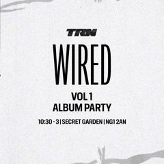 EMMEX B2B BYRN - WIRED Vol 1. Album Party (11th of April)