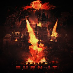 VALITH - Burn It