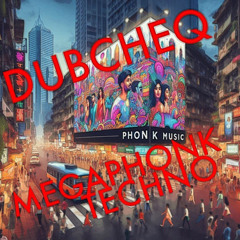 MegaPhonk Techno
