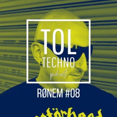 TOLTECHNO PODCAST #08 RØNEM