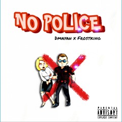 No Police