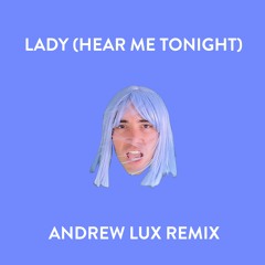LADY (HEAR ME TONIGHT) - MODJO (ANDREW LUX REMIX)