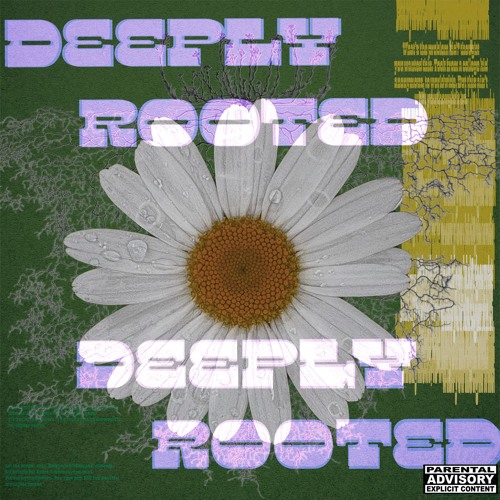 DEEPLY ROOTED