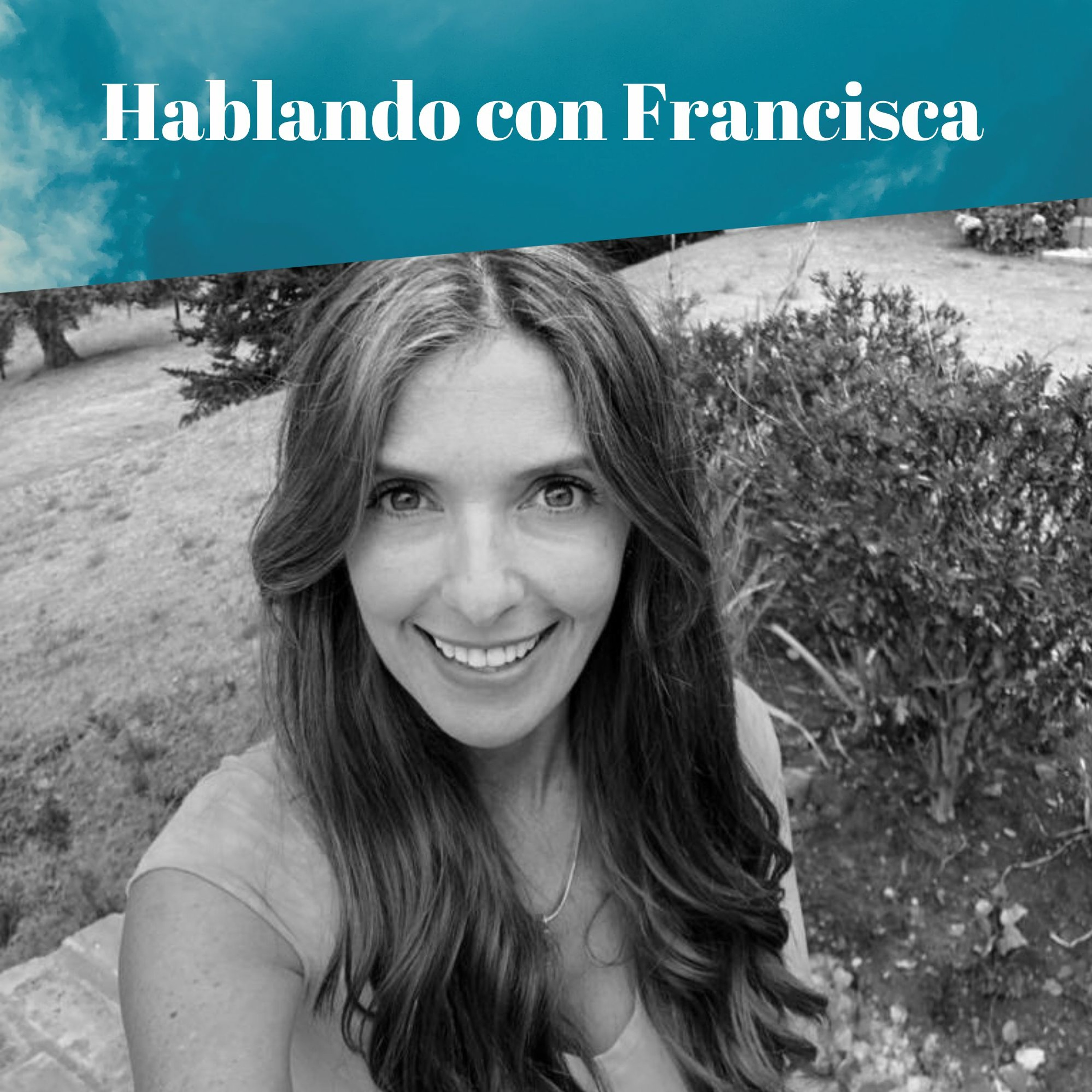 Hablando con Francisca
