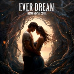 Ever Dream [Nightwish Instrumental Cover]
