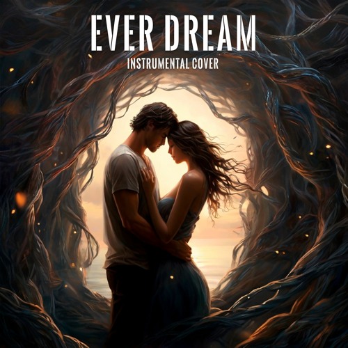 Ever Dream [Nightwish Instrumental Cover]