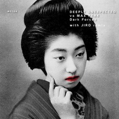 Deeply Unexpected & Max - Peak - Dark Forces