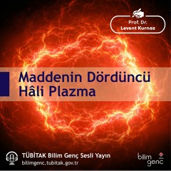 30- Maddenin Dördüncü Hâli Plazma