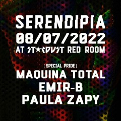 PAULA ZAPY @ Serendipia / Stardust (08-07-2022)