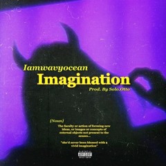 IMAGINATION Prod. By Solo.Otto