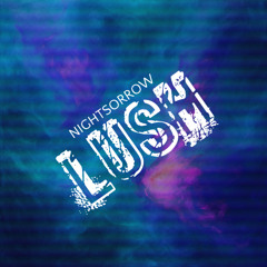 Nightsorrow - Lush D